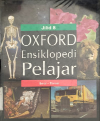 Oxford ensiklopedia pelajar., Serat-Zonasi (Jilid 8)
