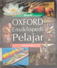 Oxford ensiklopedia pelajar., Jeparah-Lipan (Jilid 4)