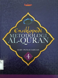 Ensiklopedia metodologi al-qur'an ., Ilmu pengetahuan 4