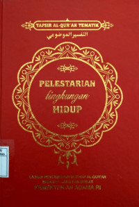 Tafsir Al-Qur'An Tematik., Pelestarian lingkungan hidup