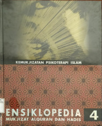 Ensiklopedia mukjizat al-qur'an dan hadis 4., Kemukjizatan psikoterapi islam