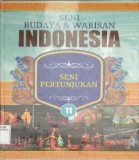 Seni budaya & warisan indonesia.,Seni pertunjukan 11