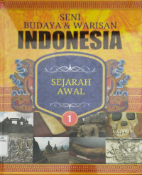 Seni budaya & warisann indonesia., Sejarah awal 1