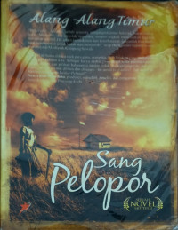 Sang pelopor., Alang-alang timur