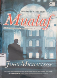 Mualaf., Kisah seorang manusia menemukan jalan hidupnya