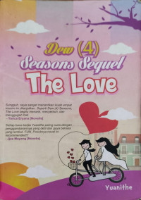 Dew (4) Seasons sequel the love, Sesungguhnya saya sangat menantikan kisah empat musim ini dilanjutkan. Sepeti Dew (4) Seasons, The love begitu menarik, menyentuh dan menggugah hati.