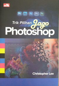 Trik pilihan jago photoshop