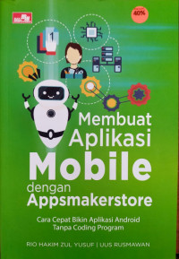 Membuat aplikasi mobile dengan appsmakerstore , Cara cepat bikin aplikasi android tanpa coding program