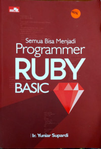 Semua bisa menjadi programmer RUBY BASIC