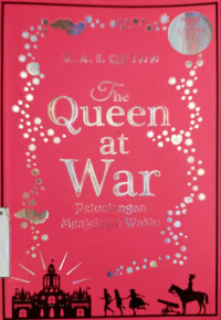 The Queen at War ., Petualangan menjelang waktu