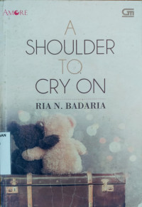 A Shoulder to cry on