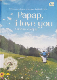 Papap, I Love You