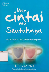 Mencintaimu seutuhnya.,Membuktikan cinta halal adalah spesial