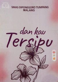 Dan Kau Tersipu