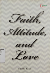 Faith attitude and love