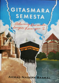 Gitasmara semesta., Dilarang bercanda dengan kenangan 2