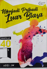 Menjadi Pribadi Luar Biasa., Kumpulan 40 jurus jitu