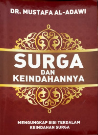 Surga dan Keindahanya., Mengungkap sisi terdalam keindahan surga