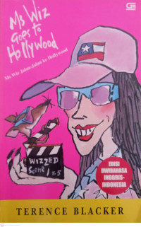 Ms Wiz Goes to Hollywood., Ms Wiz Jalan-Jalan ke Hollywood