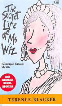 The Secret Life of Ms Wiz., Kehidupan Rahasia Ms Wiz