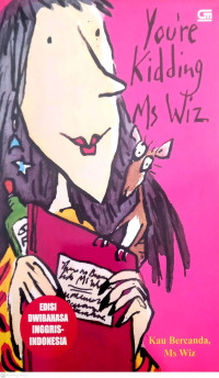 You're Kidding Ms Wiz