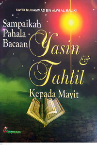 Sampaikah Pahala Bacaan Yasin & Tahlil Kepada Mayit