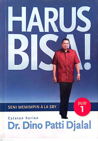 Harus Bisa!., Seni Memimpin Ala SBY