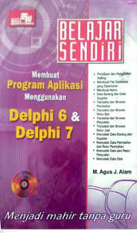 Membuat Program Aplikasi Menggunakan Delphi 6 & Delphi 9