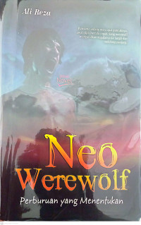 Neo Werewolf., Perburuan yang Menentukan