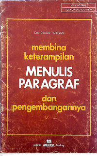 Membina Keterampilan Menulis Paragraf dan Pengembangannya