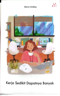 Kerja Sedikit Dapatnya Banyak