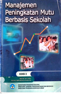 Manajemen peningkatan mutu berbasis sekolah