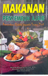 Makanan Penyembuh Ajaib., Penuntun Efektif kepada Terapi Diet