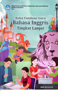 Buku Panduan Guru Bahasa Inggris Tingkat Lanjut SMA Kelas XI (Kurikulum Merdeka)