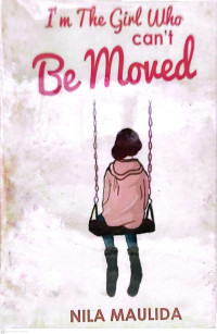 I'm the Girl Who Can't be Moved