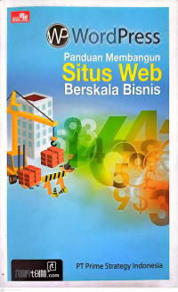 Word Press., Panduan Membangun Situs Web Berskala Bisnis