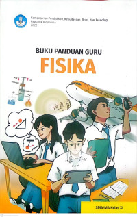 Buku Panduan Guru Fisika, SMA/MA Kelas XI