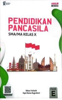 Pendidikan Pancasila SMA/MA kelas X, Fase E Kurikulum Merdeka
