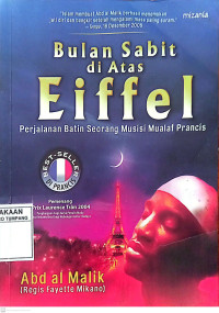 Bulan Sabit di Atas Eiffel., Perjalanan Seorang Musisi Mualaf Perancis