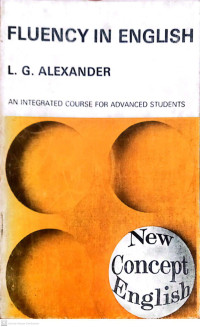 Fluency in English., An Integrated Course for Advanced Students