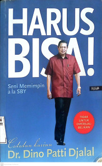 Harus Bisa!., Seni Memimpin Ala SBY