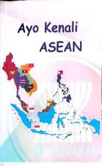 Ayo Kenali ASEAN