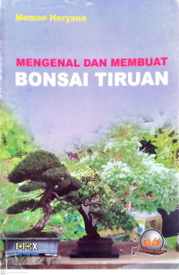Mengenal dan Membuat Bonsai Tiruan