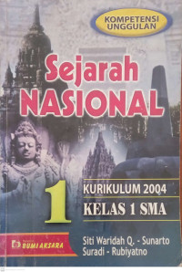 Sejarah Nasional untuk SMA Kelas 1, Kurikulum 2004 Kompetensi Unggulan