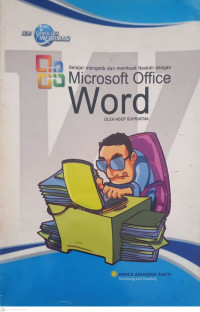Belajar Mengetik dan Membuat Naskah dengan Microsoft Office Word