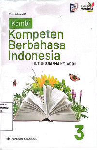 Kombi., Kompeten Berbahasa Indonesia., Untuk SMA/MA Kelas XII., Kurikulum Merdeka Revisi