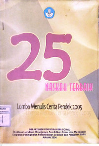 25 Naskah Terbaik., Lomba Menulis Cerita Pendek 2005 (Sampul Kuning)