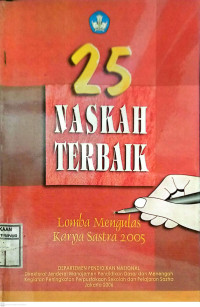 25 Naskah Terbaik., Lomba Menulas Karya Sastra 2005 (Sampul Oren)