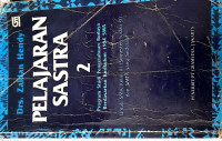 Pelajaran Sastra 2., Program Studi Pengetahuan Budaya Berdasarkan Kurikulum 1984 SMA., Untuk SMA Kelas III (Semester 5 dan 6) dan SMTA yang Sederajat