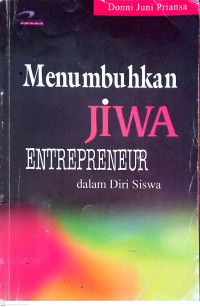 Menumbuhkan Jiwa Entrepreneur dalam Diri Siswa